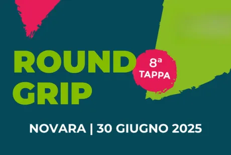 Round Grip - 8ª Tappa - NOVARA